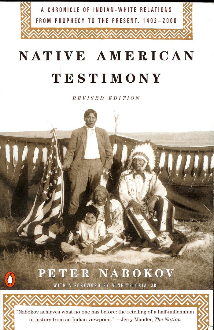 Native American Testimony by Peter Nabokov