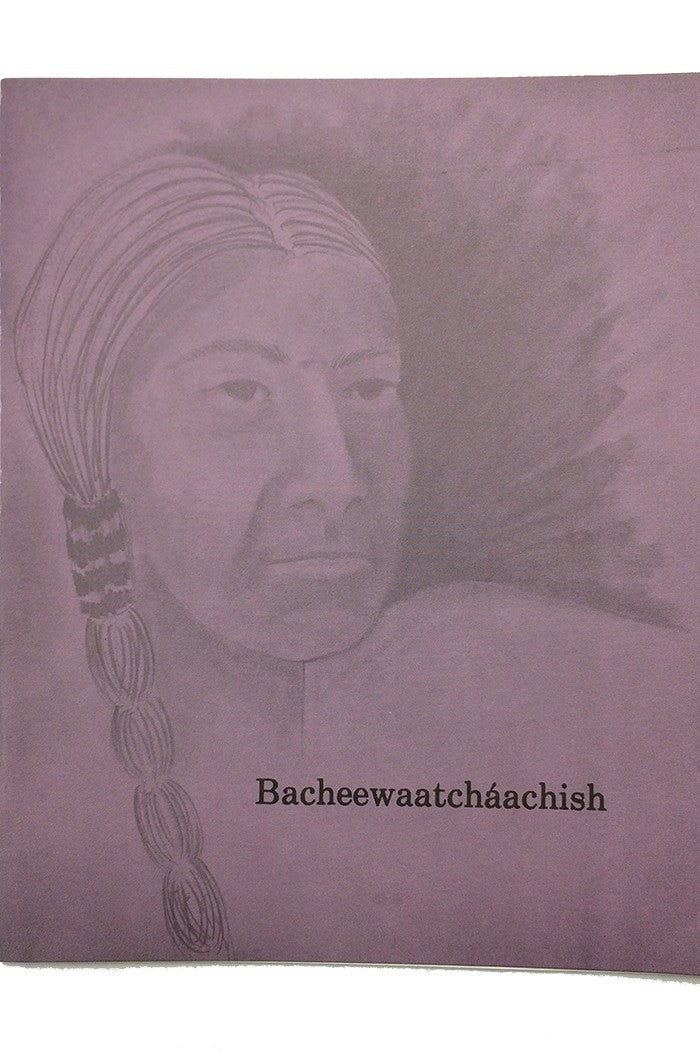Bacheewaatchaachish (One Brave Man)
