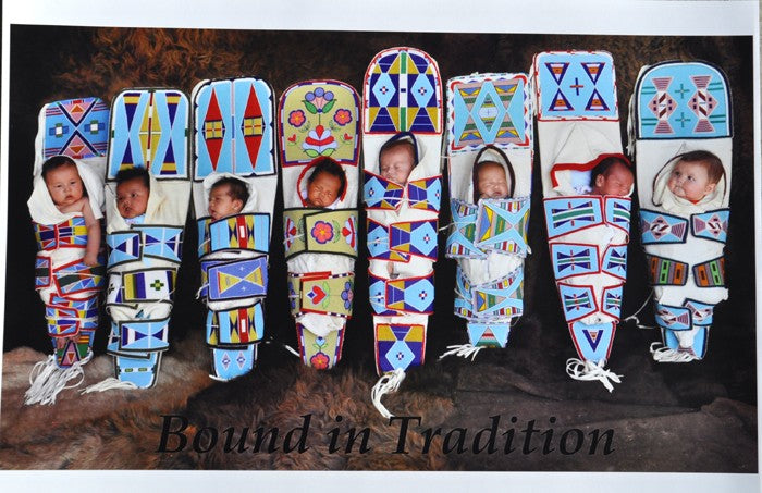 Bound in Tradition, 8 Babies in Cradleboards, 12"x18" Print